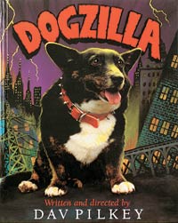Dogzilla by Dav Pilkey