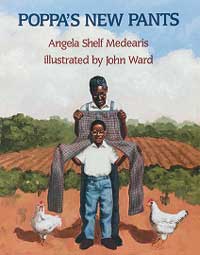 Poppa's New Pants by Angela Shelf Medearis